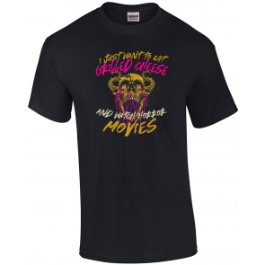 Eat Grilled Cheese And Watch Horror Movies Comfort Food T-Shirt