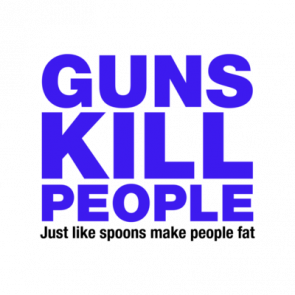 Guns Kill People Just Like Spoons Make People Fat Tshirt