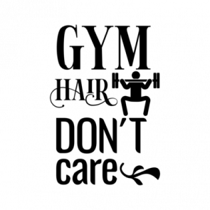 Gym Hair Dont Care 5 T-Shirt