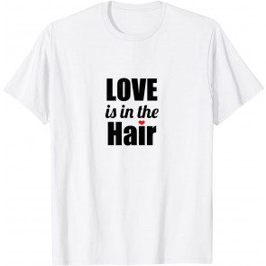 Hair Length Check  T-Shirt