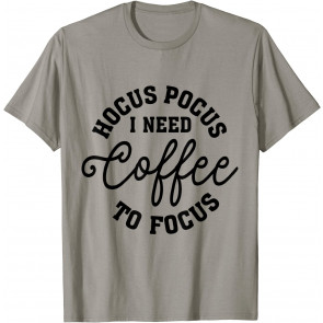 Halloween I Need Coffee To Focus T-Shirt