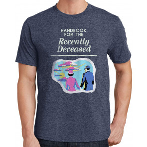 Handbook For The Recently Deceased T-Shirt