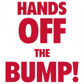 Hands Off The Bump Funny Maternity Shirt