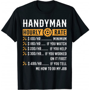 Handyman Hourly Rate T-Shirt