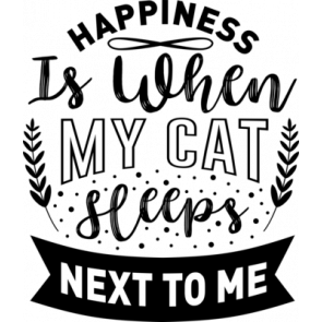 Happiness Is When My Cat Sleeps Next To Me T-Shirt