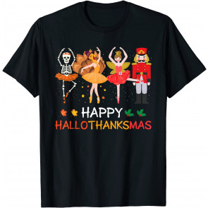 Happy HalloThanksMas Ballet Skeleton Dancing Halloween T-Shirt