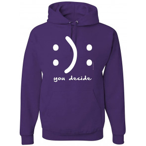 Happy Or Sad You Decide Streetwear T-Shirt
