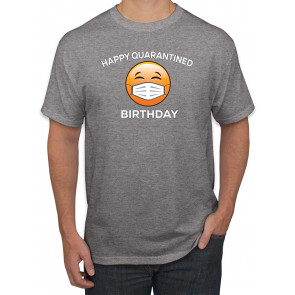 Happy Quarantine Birthday T-Shirt