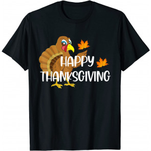 Happy Thanksgiving Day Turkey Thankful Men Women Boys Girls T-Shirt