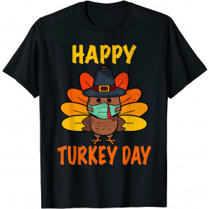 Happy Turkey Day T-Shirt