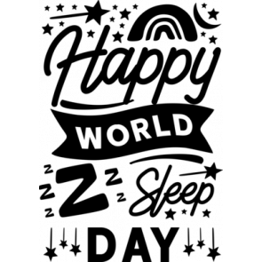 Happy World Day Sleep Day T-Shirt