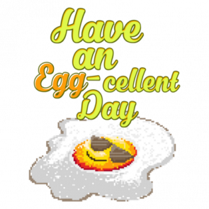 Have An Egg Cellent Day Retro Pun Tshirt