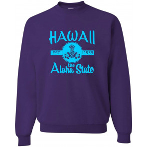 Hawaii The Aloha State Established 1959 Sweat T-Shirt