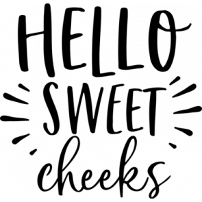 Hello Sweet Cheeks T-Shirt