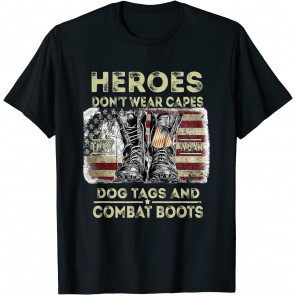Heroes Don't Wear Capes USA Flag Patriotic T-Shirt