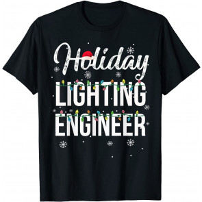 Holiday Lighting Engineer Christmas Light T-Shirt