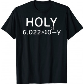 Holy Moley Avogadro Mole Carbon T-Shirt