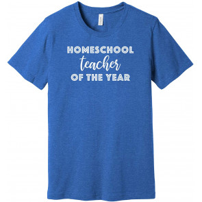 Homeschool Teacher Of The Year T-Shirt