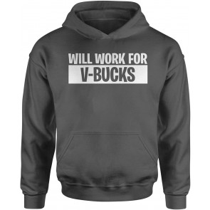 HOOD Will Work For V-Bucks Large Charcoal Grey T-Shirt