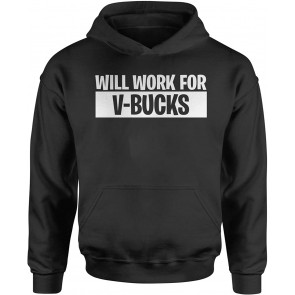HOOD Will Work For V-Bucks Medium Black T-Shirt