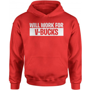 HOOD Will Work For V-Bucks Medium Red T-Shirt