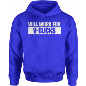 HOOD Will Work For V-Bucks Medium Royal Blue T-Shirt