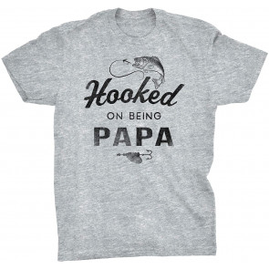 Hooked On Being Papa - T-Shirt