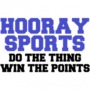 Hooray Sports Do The Thing Win The Points Shirt