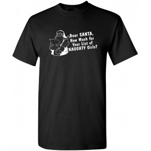 How Much List Of Naughty Girls T-Shirt