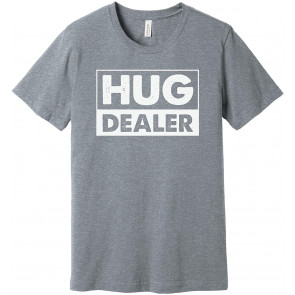 Hug Dealer T-Shirt