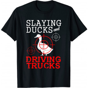 Hunting Blind Duck Boots Trucking Accessories Truck Seat T-Shirt