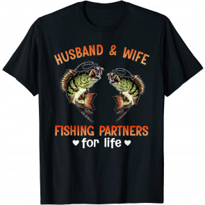 Husband And Wife Fishing Partners For Life T-Shirt