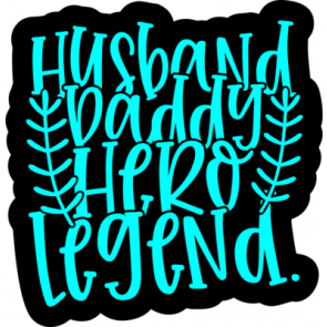 Husband Daddy Hero Legend1 T-Shirt