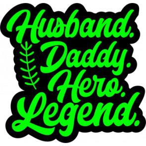 Husband Daddy Hero Legend2 T-Shirt