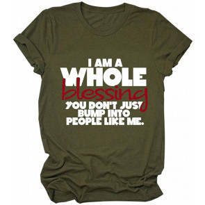 I Am A Whole Blessing T-Shirt