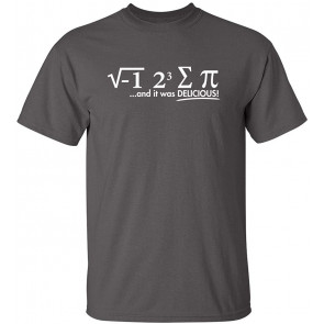 I Ate Pi And It Was Delicious T-Shirt
