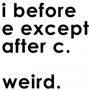 I Before E Except After C Weird Tshirt