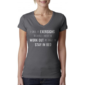 I Call It Exersighs T-Shirt
