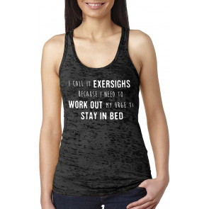 I Call It Exersighs T-Shirt
