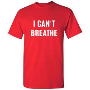 I Can't Breathe Matter Revolt T-Shirt