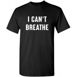 I Can't Breathe Matter Revolt T-Shirt