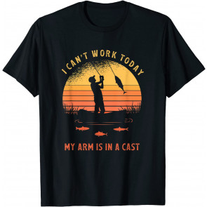 I Can't Work Today My Arm Is In A Cast T-Shirt