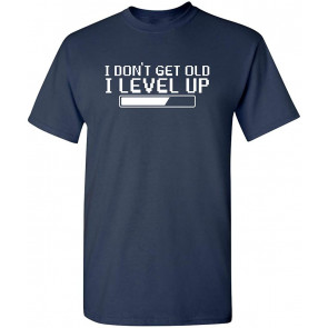 I Dont Get Older, I Level Up Gaming T-Shirt