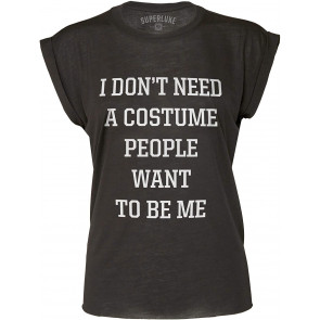 I Dont Need A Costume People Want To Be Me T-Shirt
