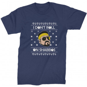 I Don't Roll On Shabbos Lebowski Ugly Christmas T-Shirt