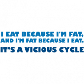 I Eat Because Im Fat Tshirt