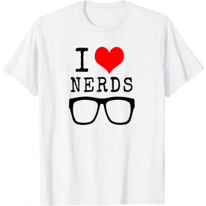I Heart Love Nerds Glasses Geek Nerd Costume T-Shirt