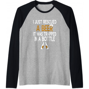 I Just Rescued A Beer T-Shirt