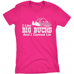 I Like Big Bucks And I Cannot Lie - T-Shirt