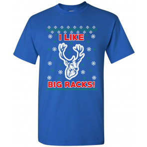 I Like Big Racks Reindeer Antlers Ugly Christmas T-Shirt